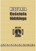 Historia Kościoła Łódzkiego