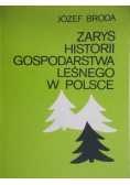 Zarys Historii Gospodarstwa Leśnego w Polsce