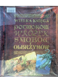 Wielka Księga Potworów Wróżek Smoków i Olbrzymów
