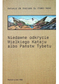 Niedawne odkrycie Wielkiego Kataju albo Państw Tybetu