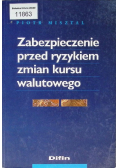 Zabezpieczenie przed ryzykiem zmian kursu walutowego