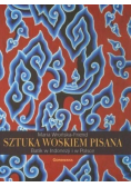 Sztuka woskiem pisana