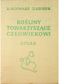 Atlas Rośliny towarzyszące człowiekowi