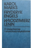 O anarchizmie i anarchosyndykalizmie