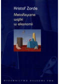 Metafizyczne wątki w ekonomii