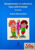 Wiadomości o cukrzycy typu pierwszego