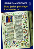 Złota jesień polskiego średniowiecza