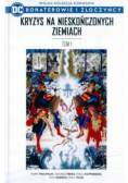 Wielka kolekcja komiksów Bohaterowie i Złoczyńcy Tom 24 Kryzys na nieskończonych ziemiach Tom 1