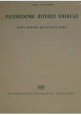 Przebudowa ustroju rolnego