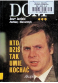 Kto dziś tak umie kochać
