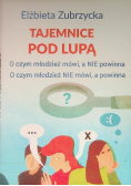 Tajemnice pod lupą