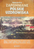 Zapomniane polskie uzdrowiska