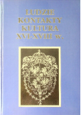 Ludzie kontakty kultura XVI -XVIIIw.