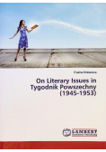 On Literary Issues in Tygodnik Powszechny 1945 - 1953