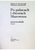 Po pałacach i dworach Mazowsza Część 1