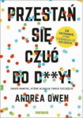 Przestań się czuć do d**y