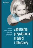 Zaburzenia przywiązania u dzieci i młodzieży