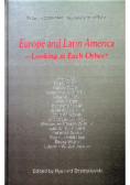 Europe and Latin America Looking at Each Other