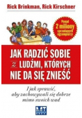 Jak radzić sobie z ludźmi których nie da się znieść