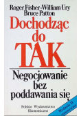 Dochodząc do TAK. Negcjowanie bez poddawania się