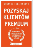 Pozyskaj klientów premium
