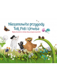 Niesamowite przygody Toli Poli i Urwisa