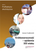 Krótkowzroczność epidemia XXI wieku