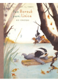 Pan Borsuk i Pani Lisica Ale załoga! Tom 3