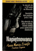 Dramaty kobiet prawdziwe historie Tom 15 Napiętnowana