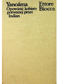Yanoama Opowieść Kobiety Porwanej Przez Indian