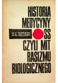 Historia medycyny SS czyli mit rasizmu biologicznego