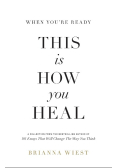 When You're Ready This is How You Heal