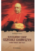 Błogosławiony Biskup Grzegorz Chomyszyn
