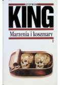 Marzenia i koszmary Tom 1