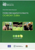 Podręcznik najlepszych praktyk ochrony żubra