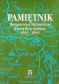 Pamiętnik towarzystwa Miłośników Ziemi Kościańskiej 1993 - 1995