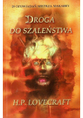 Droga do szaleństwa