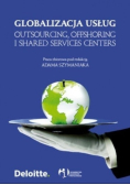 Globalizacja usług outsourcing offshoring i shared services centers