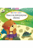 Dziecięce uczucia Naucz się dotrzymywać obietnic