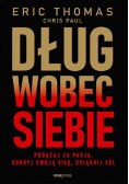 Dług wobec siebie. Podążaj za pasją, odkryj swoją siłę, osiągnij cel