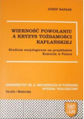 Wierność powołaniu a kryzys tożsamości kapłańskiej