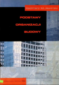 Podstawy organizacji budowy