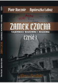 Zamek Czocha. Tajemnice warowni i regionu Część 1