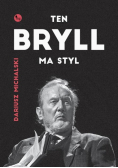 Ten Bryll ma styl