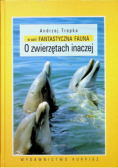 O zwierzętach inaczej