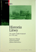 Historia Litwy Od czasów najdawniejszych do 1795 roku
