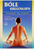 Bóle kręgosłupa. Poradnik dla Ciebie
