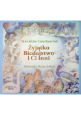 Żyjątko, Biedajstwo i Ci inni