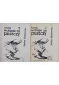 Wołanie na puszczy Tom I i II