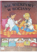 Nie wierzymy w bociany